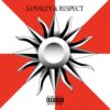 LOYALTY & RESPECT- SOLAR SOUNDZ