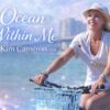 KIM CAMERON – OCEAN WITHIN ME