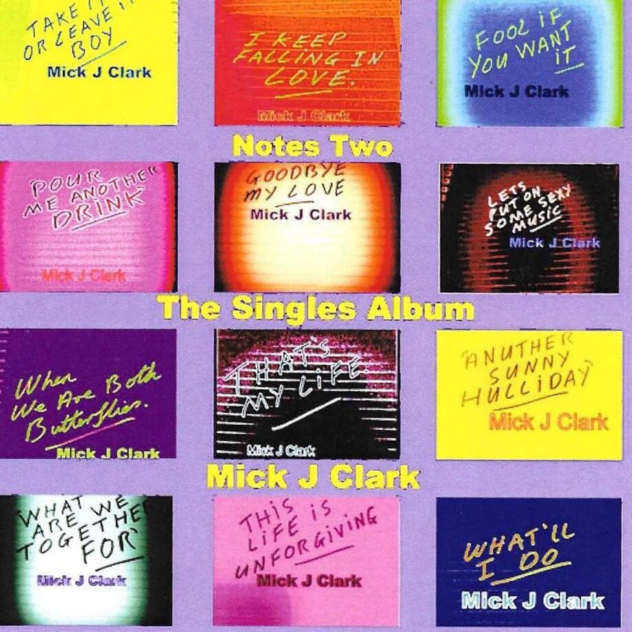 MICK J CLARK – THIS LIFE IS UNFORGING