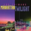 LOU CAIMANO- MANHATTAN TWILIGHT