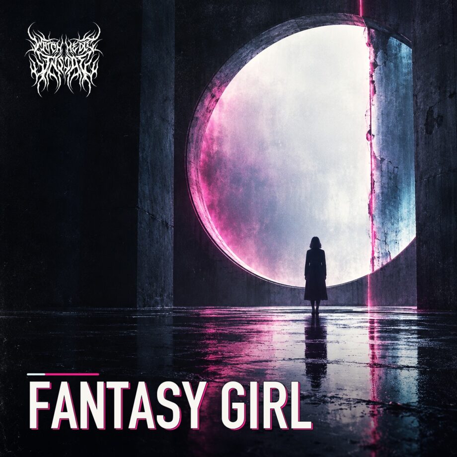 WATCH ME DIE INSIDE – FANTASY GIRL (COVER)